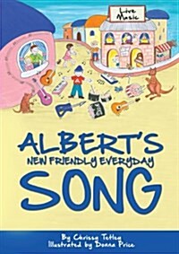 Alberts New Friendly Everyday Song (Paperback)