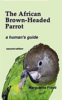 The African Brown-Headed Parrot (Paperback)