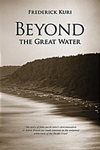 Beyond the Great Water (Paperback)