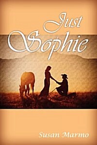 Just Sophie (Paperback)