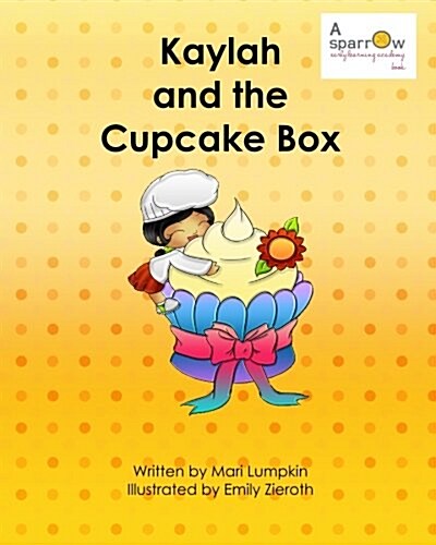 Kaylah and the Cupcake Box (Paperback)