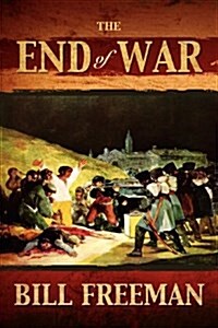 The End of War (Paperback)