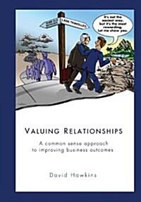 Valuing Relationships (Paperback)