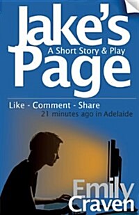 Jakes Page: A Short Story & Play (Paperback)