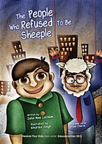 The People Who Refused to Be Sheeple (Paperback)