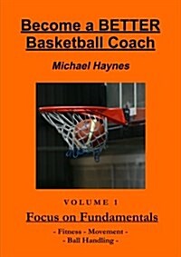 Become a Better Basketball Coach (Paperback)