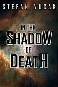 In the Shadow of Death (Paperback)