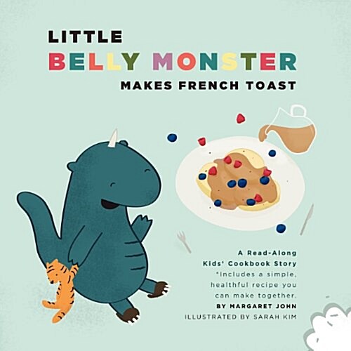 Little Belly Monster Makes French Toast (Paperback)