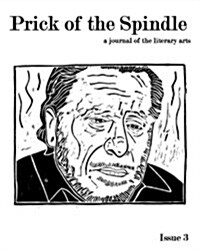 Prick of the Spindle Print Edition - Issue 3 (Paperback, 3, Fall 2012)