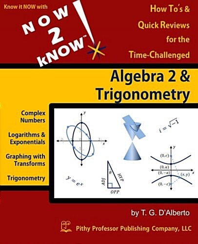 Now 2 Know Algebra 2 & Trigonometry (Paperback)