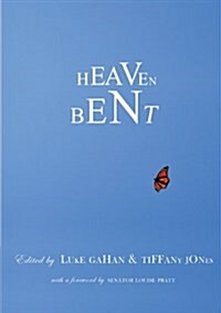 Heaven Bent: Unity in Diversity - Mongolian (Paperback)