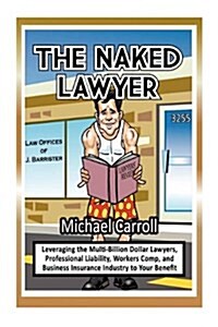 The Naked Lawyer (Paperback)