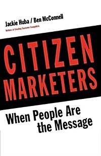 Citizen Marketers (Paperback)
