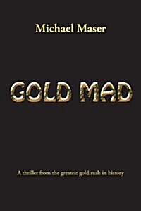 Gold Mad (Paperback)