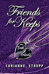 Friends for Keeps (Paperback)