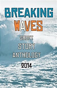 Breaking Waves (Paperback)