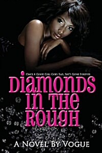 Diamonds In The Rough (Paperback, Second)