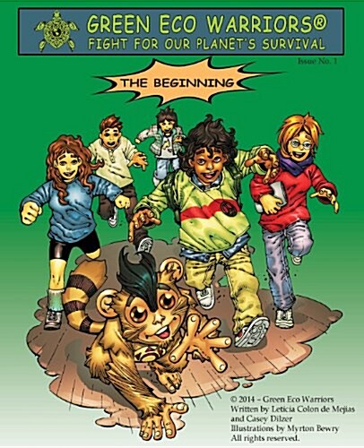 Green Eco Warriors - The Beginning (Paperback)