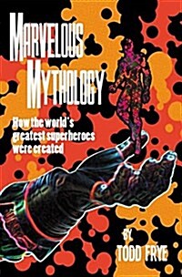 Marvelous Mythology (Paperback)