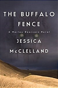 The Buffalo Fence (Paperback)