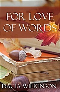 For Love of Words (Paperback, 2)