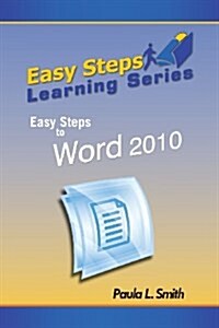 Easy Steps Learning Series: Easy Steps to Word 2010 (Paperback)