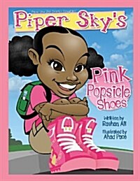 Piper Skys Pink Popsicle Shoes (Paperback)