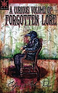 A Curious Volume of Forgotten Lore (Paperback)