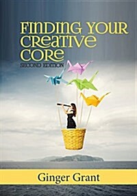 Finding Your Creative Core (Paperback, 2)