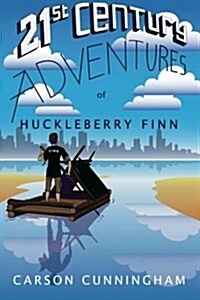 21st Century Adventures of Huckleberry Finn: Mystery at Rolling Dunes (Paperback)