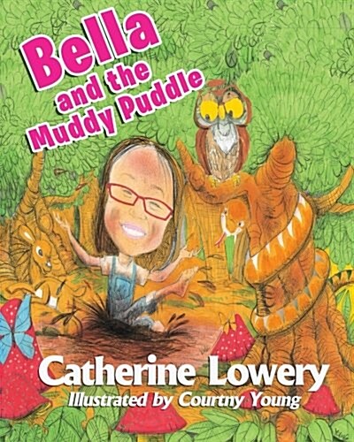 Bella and the Muddy Puddle (Paperback)