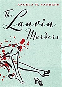 The Lanvin Murders (Paperback)