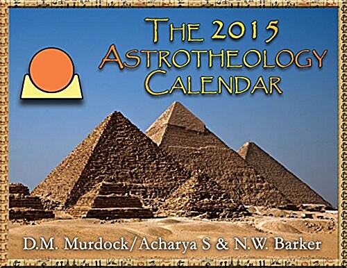 The 2015 Astrotheology Calendar (Paperback)