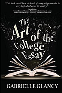 The Art of the College Essay (Paperback)