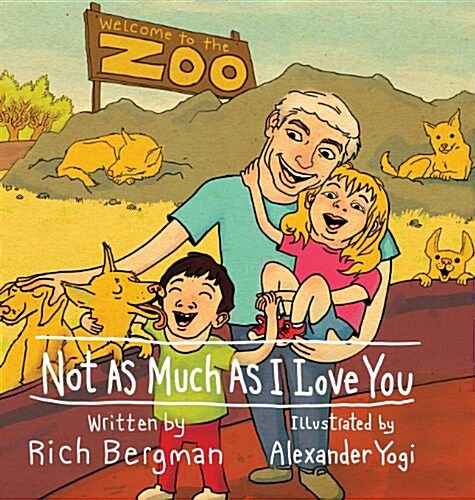 Not as Much as I Love You (Hardcover)