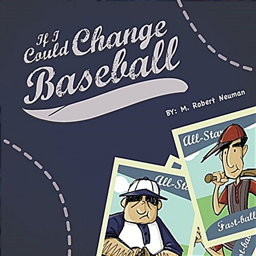 If I Could Change Baseball (Paperback)