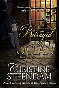 Betrayed by the Ocean: Book 2 of the Ocean Series (Paperback)