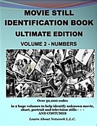 Movie Still Identification Book - Volume 2 - Numbers (Paperback)