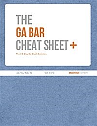 The Ga Bar Cheat Sheet Plus (Jul. 15 Feb. 16) (Vol. 2 of 3) (Paperback)