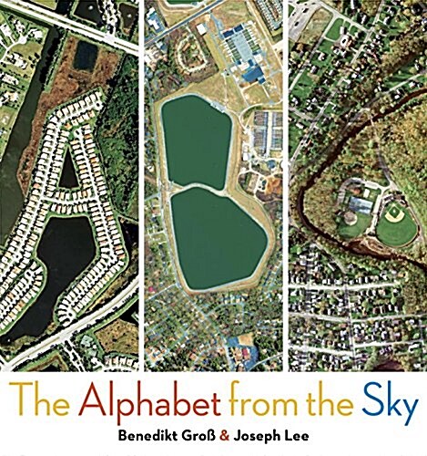 ABC: The Alphabet from the Sky (Hardcover)