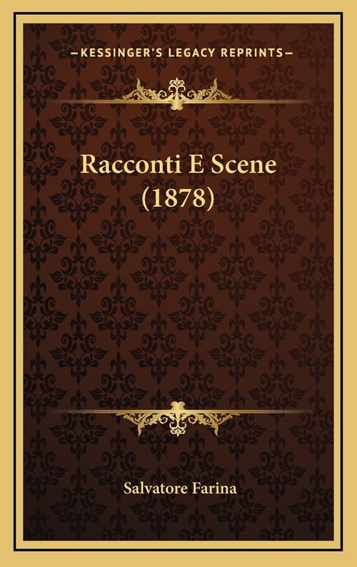 Racconti E Scene (1878) (Hardcover)