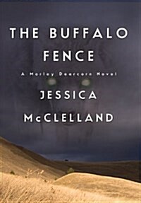 The Buffalo Fence (Hardcover)