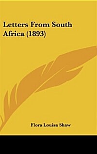 Letters from South Africa (1893) (Hardcover)