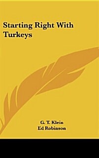 Starting Right with Turkeys (Hardcover)