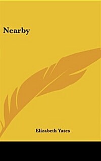 Nearby (Hardcover)