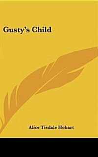 Gustys Child (Hardcover)