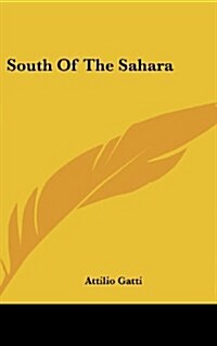 South of the Sahara (Hardcover)