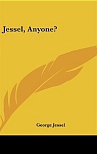 Jessel, Anyone? (Hardcover)