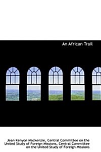 An African Trail (Paperback)