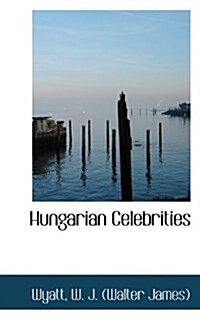 Hungarian Celebrities (Paperback)